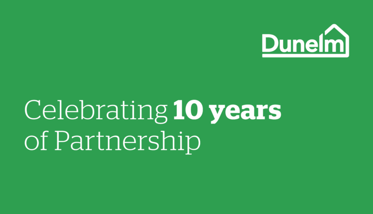 Case study: Celebrating 10 year partnership with Dunelm